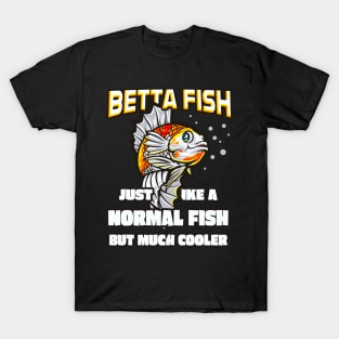 Funny Betta Fish Lover Aquarium Fishes T-Shirt